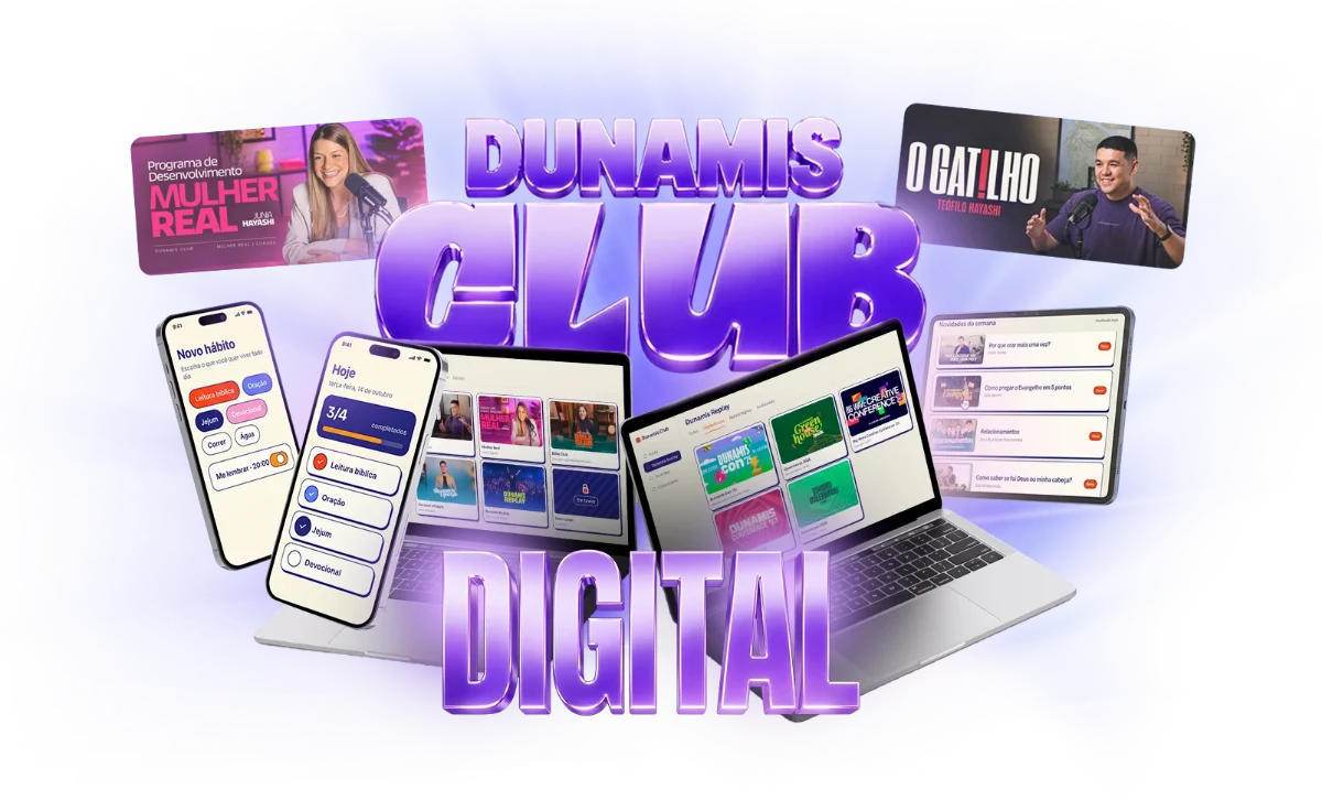 Dunamis Club Digital no celular, no notebook e no tablet